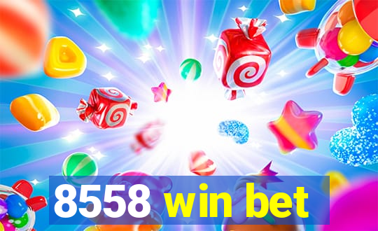 8558 win bet